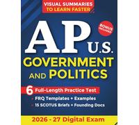AP US Government & Politics Prep: The Complete Study Guide to Score a 5 with Confidence | AP-Style Practice Tests, Real FRQ Models & Proven Strategies to Save Time, Cut Stress & Maximize Performance