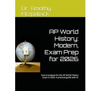 AP World History: Modern, Exam Prep for 2026: How to prepare for the AP World History Exam in 2026. A practical guide with AI.