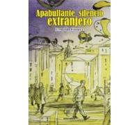 Apabullante silencio extranjero