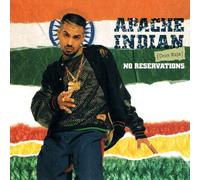 Apache Indian - No Reservation