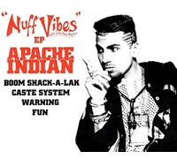 Apache Indian - Nuff Vibes Ep