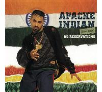 Apache Indian - No Reservations