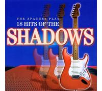 Apaches, the - 18 Hits of the Shadows
