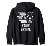 apaga Las Noticias Enciende tu Cerebro Sabiduría para Adultos Sudadera con Capucha