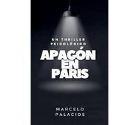 Apagón en Paris: un Thriller Psicológico