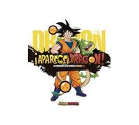 ¡aparece dragon! las curiosidades que no conocías de dragon ball (SIN COLECCION)