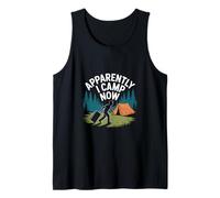 Aparentemente Acampo Ahora Funny Camper Naturaleza Al Aire Libre Camiseta sin Mangas