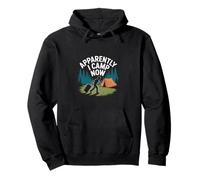 Aparentemente Acampo Ahora Funny Camper Naturaleza Al Aire Libre Sudadera con Capucha