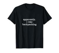 Aparentemente me Gusta mochileros Viajes Aventura Mochilero Camiseta