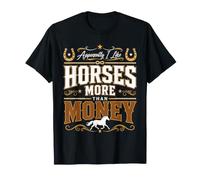Aparentemente me Gustan los Caballos más Que el Dinero Humor Ecuestre Camiseta