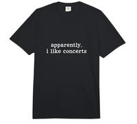 Aparentemente me Gustan los conciertos Comfort Colors Adult Heavyweight T-Shirt