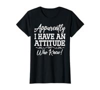 Aparentemente Tengo una Actitud Que sabía Funny Saying Camiseta