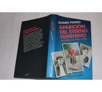Aparición del eterno femenino contada por S.M. el Rey