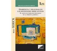 Apariencia Y Realidad En Las Sociedades Mercantiles. El Abuso De Derec