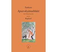 Aparoksanubhuti: Self-Realisation (ASRAM VIDYA COLLECTION)