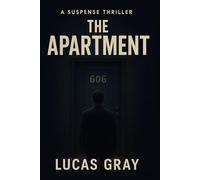 Apartment 606: Two Doors, Two Lives, One Terrifying Secret