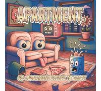 Apartment.: A Lowbrow Pop Art Coloring Book of Rent Life, Noise, and Everyday Survival (Lowbrow Chaos Coloring Book for Adults)