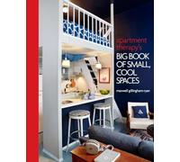 Apartment Therapy – Big Book of Small, Cool Spaces – Crown Kinderwagen