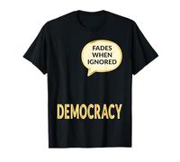 Apatía Política Democracia Camiseta