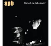 Apb - Something to Believe in (Ltd Transparent Blue) [Vinilo]
