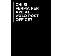 Ape al volo post office? | Idea Regalo Secret Santa, Compleanno Sotto i 10€ | Quaderno 100 Pagine Bianche, Notebook Divertente per Colleghi