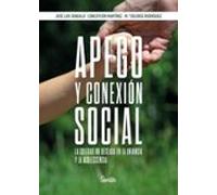 Apego Y Conexión Social. La Soledad No Deseada En La Infancia Y La Ado