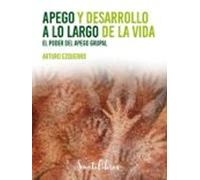 Apego Y Desarrollo A Lo Largo De La Vida