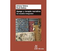 Apego y Terapia Narrativa: un modelo integrador (PSICOLOGIA)