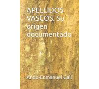 APELLIDOS VASCOS. Su origen documentado