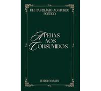 Apenas aos consumidos: Um naufrágio ao mundo poético