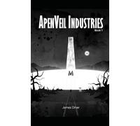 ApenVeil Industries: Book 1