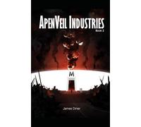 ApenVeil Industries: Book 2