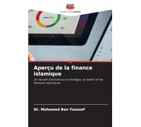 Aperçu de la finance islamique: Un recueil d'articles sur la stratégie, le Takaful et les banques islamiques