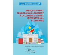Aperçu du droit congolais au logement à la lumière du droit international et comparé (Harmattan Rdc)