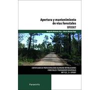 Apertura y mantenimiento de vías forestales (Agraria)
