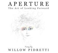 Aperture: The Art of Looking Forward (Black & White Edition)