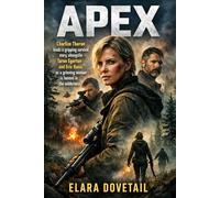 Apex: Charlize Theron leads a gripping survival story, alongside Taron Egerton and Eric Bana, as a grieving woman is hunted in the wilderness.