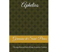 Aphelios: Un viatge literari pels límits del temps, la memòria i l’existència