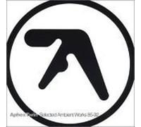 Aphex Twin - Selected Ambient Works 85-92