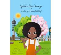 Aphile's Big Change: A story of adaptability!