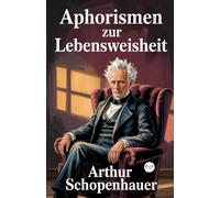 Aphorismen zur Lebensweisheit