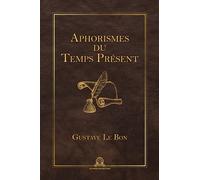 Aphorismes du Temps Présent