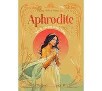 Aphrodite: New & Ancient Greek Tales (Myths, Gods & Immortals)