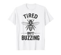 Apicultor Honey Bee Farmer Cansado Pero zumbido Apicultura Camiseta