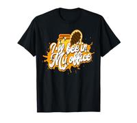 Apicultor I'Ll Bee In My Office Funny Apicultura Camiseta