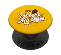 Apicultor I'Ll Bee In My Office Funny Apicultura PopSockets PopGrip Adhesivo
