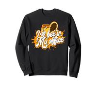 Apicultor I'Ll Bee In My Office Funny Apicultura Sudadera