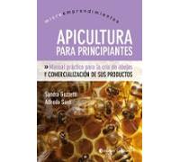 apicultura para principiantes: manual practico para la cria y com erci