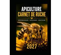 APICULTURE CARNET DE SUIVI 2027
