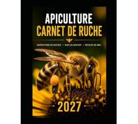 APICULTURE CARNET DE SUIVI 2027
